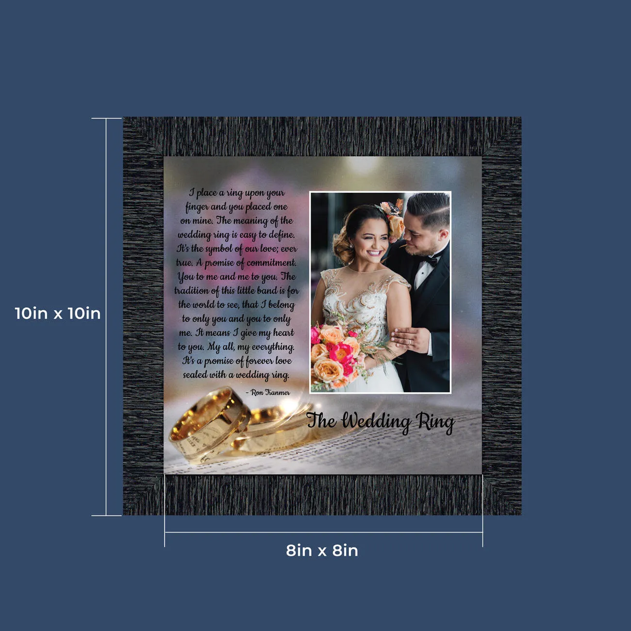 The Wedding Ring, Gift for Bride and Groom,  Wedding Gift Picture Frame, 10x10 6418