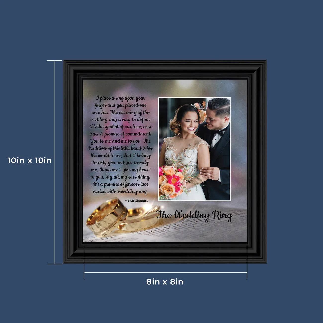 The Wedding Ring, Gift for Bride and Groom,  Wedding Gift Picture Frame, 10x10 6418