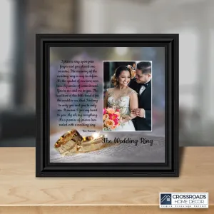 The Wedding Ring, Gift for Bride and Groom,  Wedding Gift Picture Frame, 10x10 6418